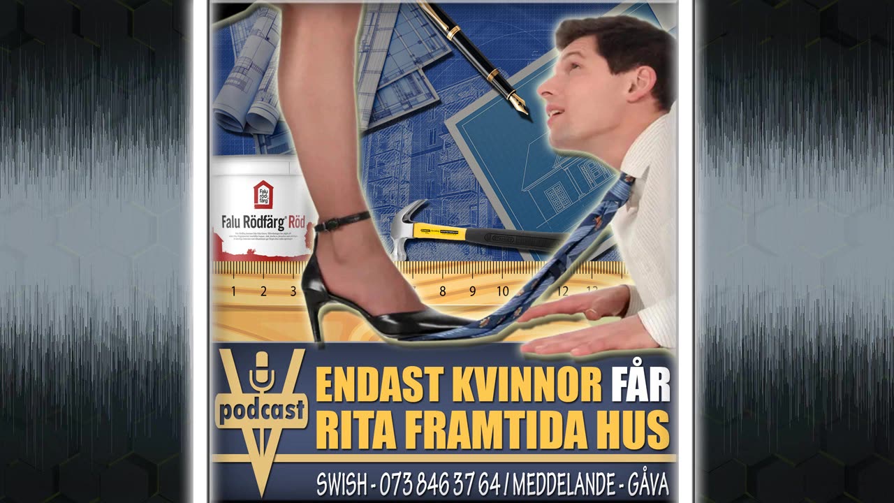 ENDAST KVINNOR FÅR RITA FRAMTIDA HUS