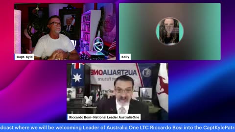 Capt Kyle & Kelly resume our biweekly Round Table w Australia Party's leader LTC Riccardo Bosi!