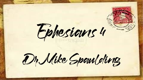Ephesians 4 050725