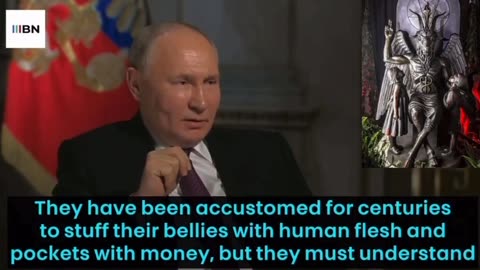 President Putin previously warned that the “ball of vampires” is ending,