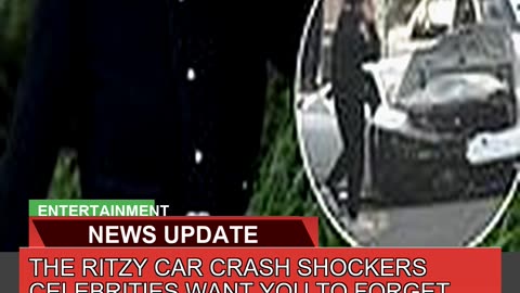 The Ritzy Car Crash Shockers Celebrities Want You
