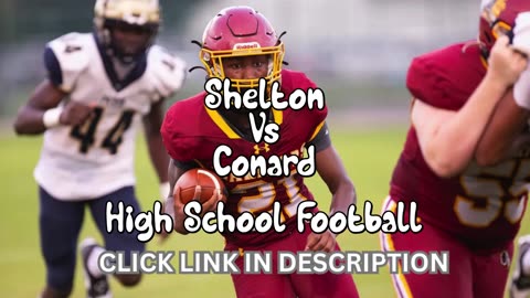 Shelton Vs Conard High School Football || Connecticut - Friday, September 12 @ 6:30p.