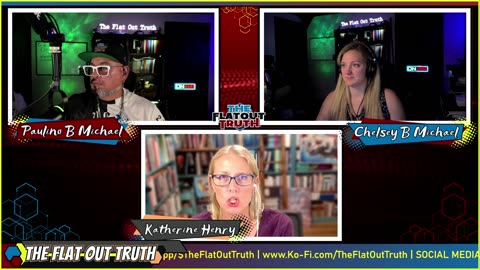 The Flat Out Truth with Guest Speaker: Katherine Henry