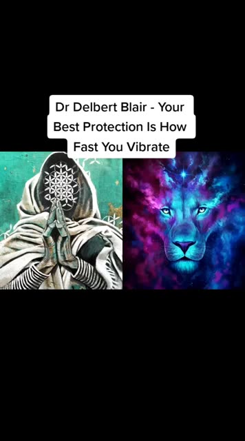 Dr Delbert Blair Protect Yourself by Vibrating Faster