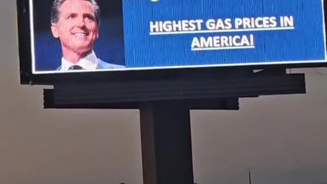 Digital Billboard in Commiefornia Says All You Need to Know About Gavin Newscum