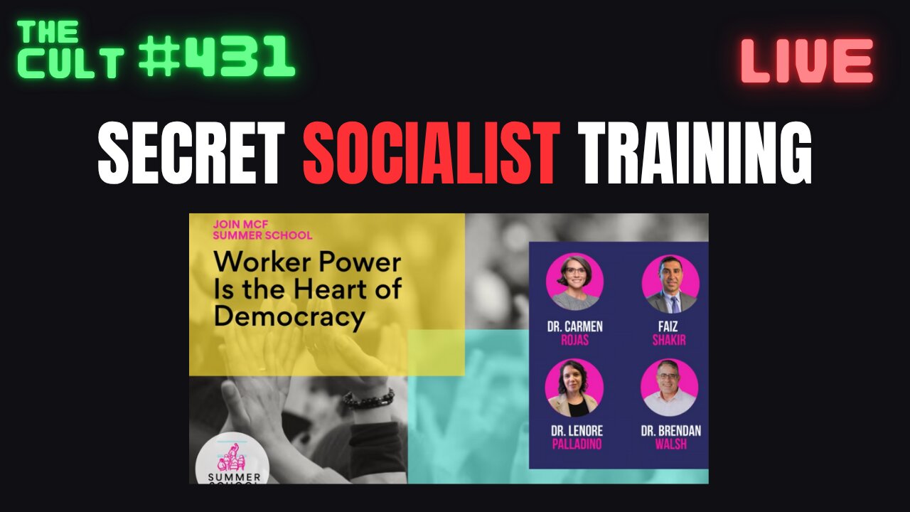The Cult #431: Secret Socialist Training Available For 24 Hours Only