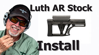 Upgrade Your AR in 10 Minutes: Luth-AR Stock Installation + Pro Tips 907