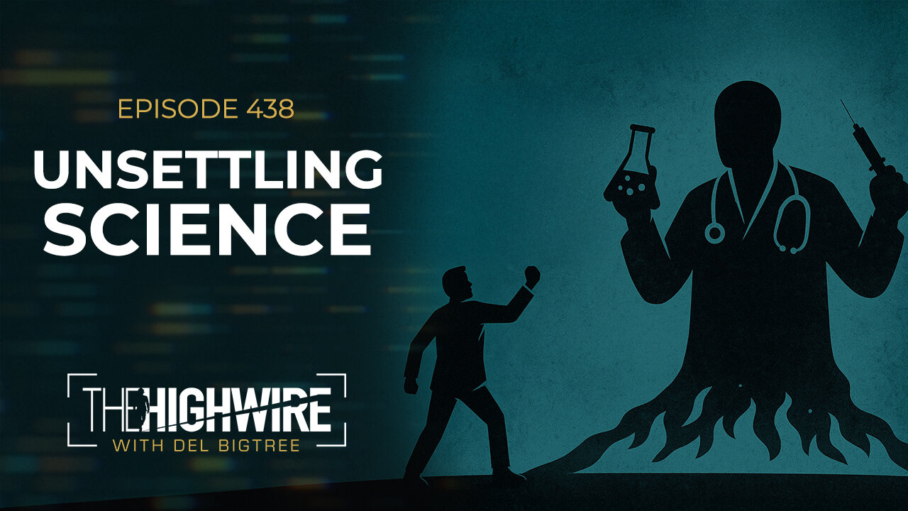 EPISODE 438: UNSETTLING SCIENCE