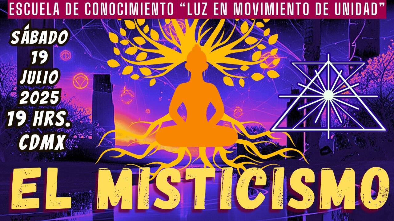 SABADO DE CATEDRAS: El Misticismo