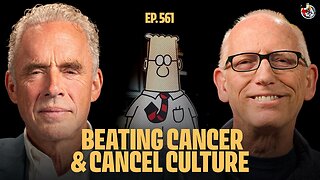 Scott Adams’ Secret to Beating the Odds: Cancer & Cancellation - w' Jordan Peterson