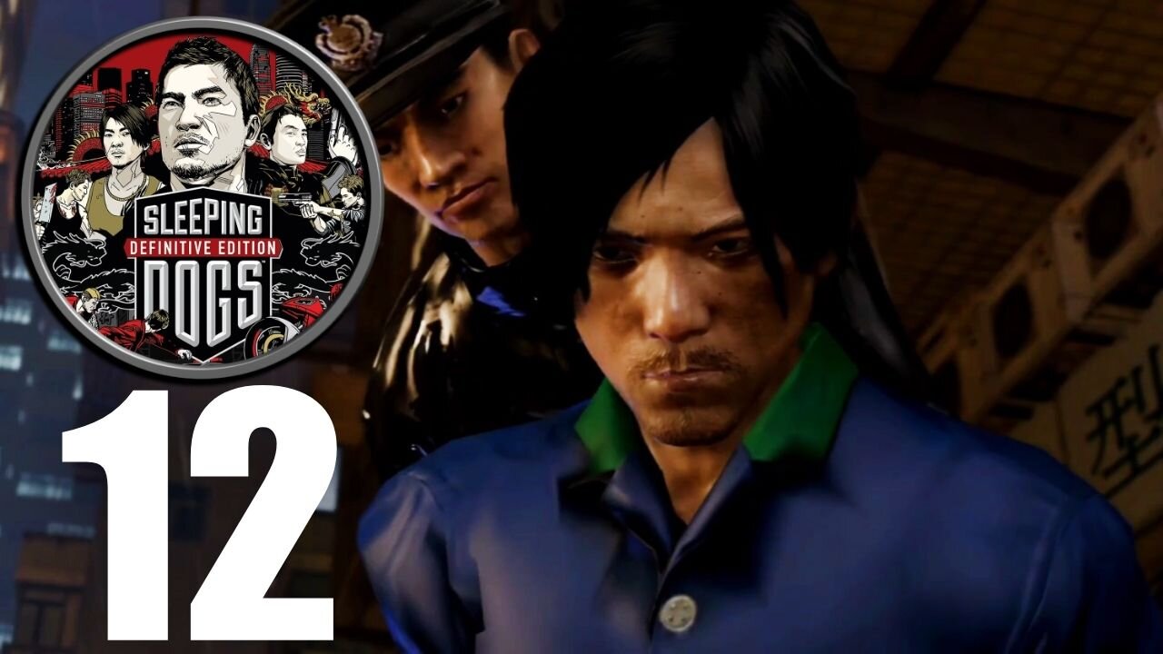 Sleeping Dogs Definitive Edition Part 12 : Jackie Got Arrested By Cops (Gameplay Walkthrough)