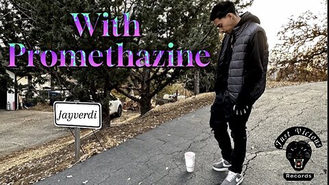 Jayverdi - With Promethazine (Music Video)