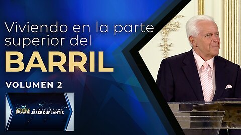 VIVIENDO EN LA PARTE SUPERIOR DEL BARRIL, VOLUMEN 2