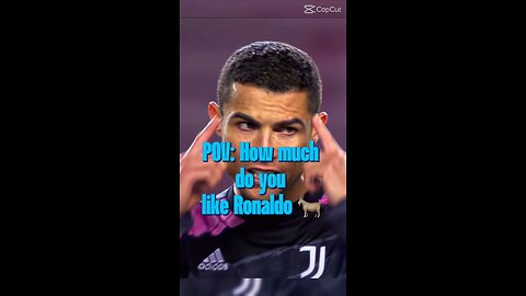 How much do you Like Ronaldo