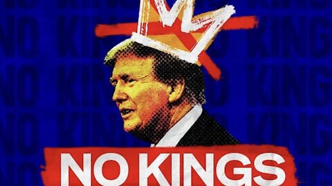No Kings... IS DONALD TRUMP A KING?!