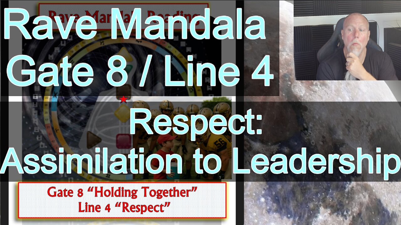 Rave Gate 8 Line 4: "Respect": Human Design Reading for CIRF #452