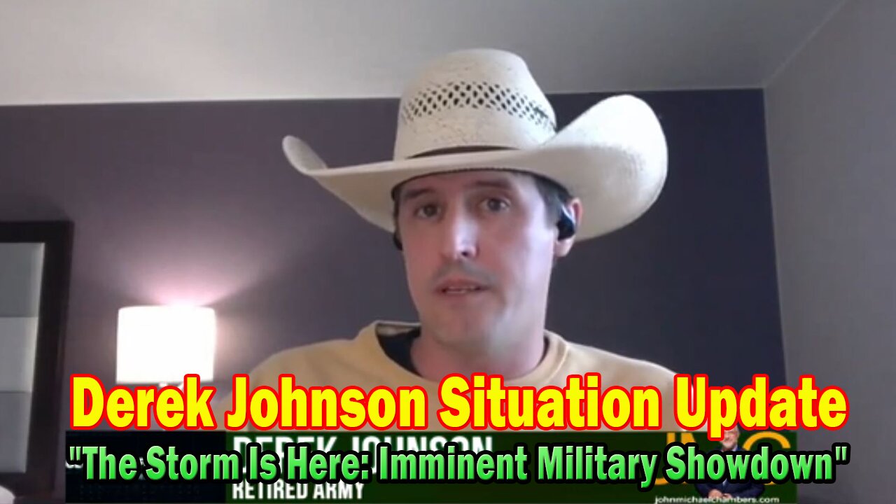 Derek Johnson Situation Update May 31: "The Storm Is Here: Imminent Military Showdown"