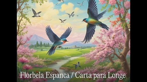 Florbela Espanca / Carta para longe