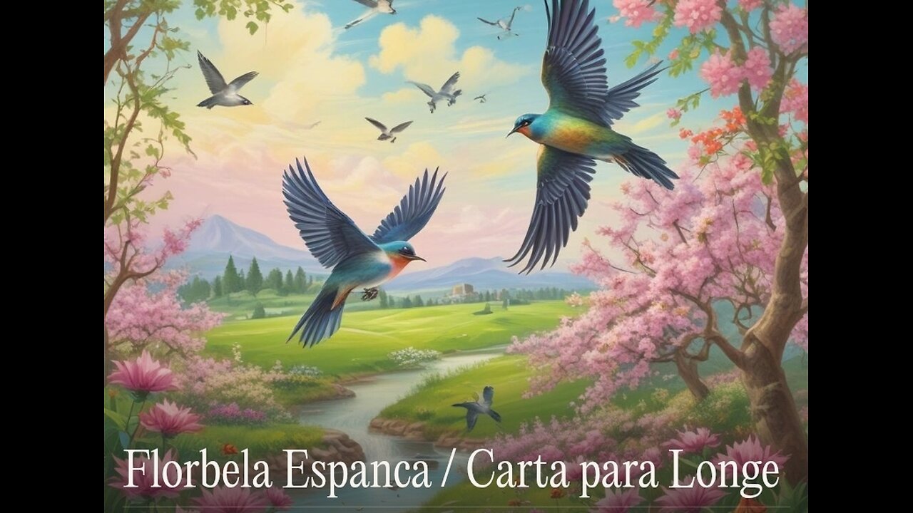 Florbela Espanca / Carta para longe