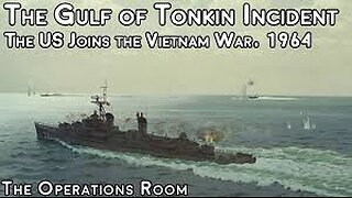 The False Flag Gulf of Tonkin Incident, Vietnam - Zionists Murdered Millions