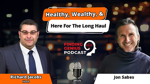 Healthy, Wealthy, & Here For The Long Haul: A Conversation With Jon Sabes