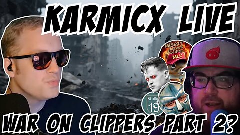KarmicX Live: War on Clippers? Will Patrick Melton be his next target?!? 9/3/25