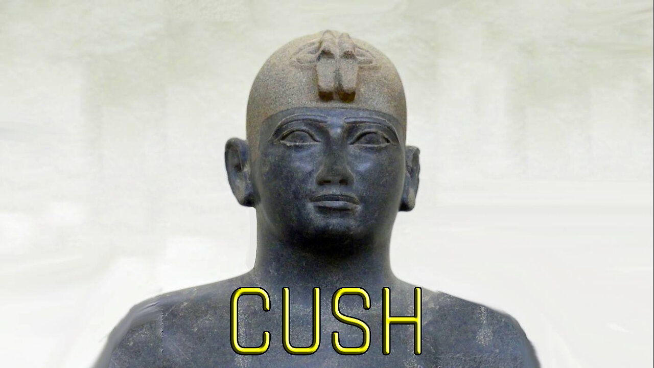 BIBLICAL CUSH IN ETHIOPIA