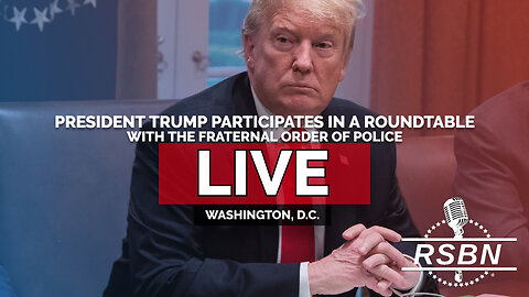 LIVE REPLAY: President Trump Participates in a Roundtable with the Fraternal Order of Police - 6/5/25