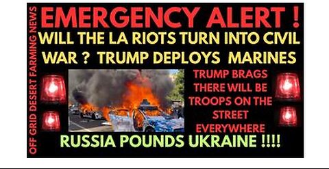 EMERGENCY ALERT !! ⚠️ 🚨 WILL THE LA RIOTS TURN IN A CIVIL WAR ?? TRUMP DEPLOYS MARINES !!!