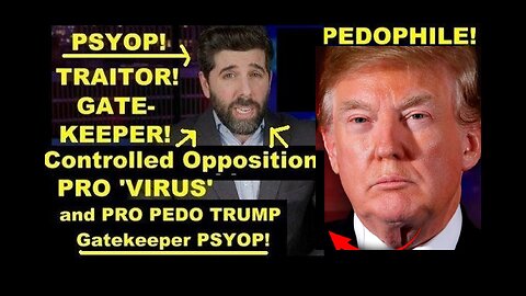 Controlled Opp PRO 'Virus' & Pedo TRUMP Gatekeeper Psyop 'The People's Voice' in Plain Sight!