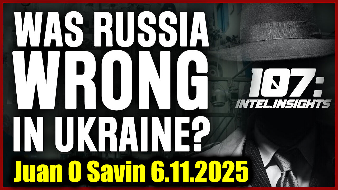 Juan O Savin BIG Intel 6.11.25 - The Hidden Truth About CIA Biolabs | Was Russia Wrong in Ukraine