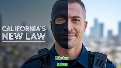 California becomes first state to ban most law enforcement from wearing masks