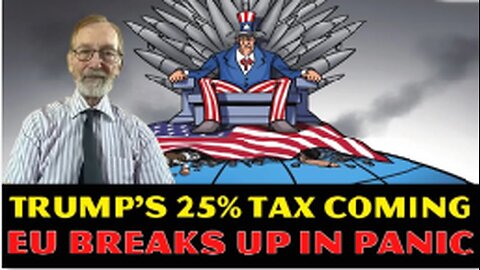 Gilbert Doctorow warns Trump’s 25% Tariff Shocks EU! Bloc Splits as Zelensky Faces Total Collapse