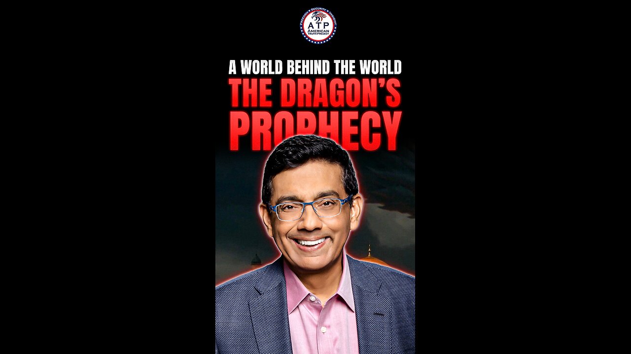 DINESH: A World Behind the World, The Meaning Behind The Dragon’s Prophecy