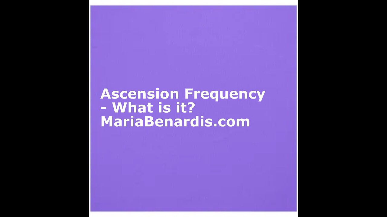 Ascension Frequency – What is it?