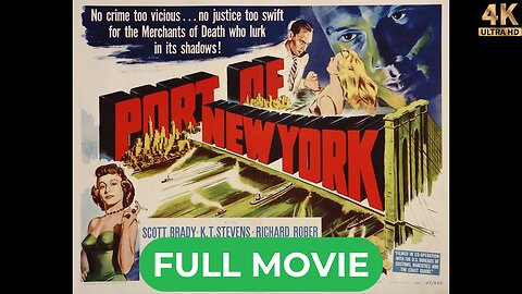 Port of New York (1949) | Yul Brynner, Scott Brady | Crime Thriller Film-Noir | Full Movie 4K HD