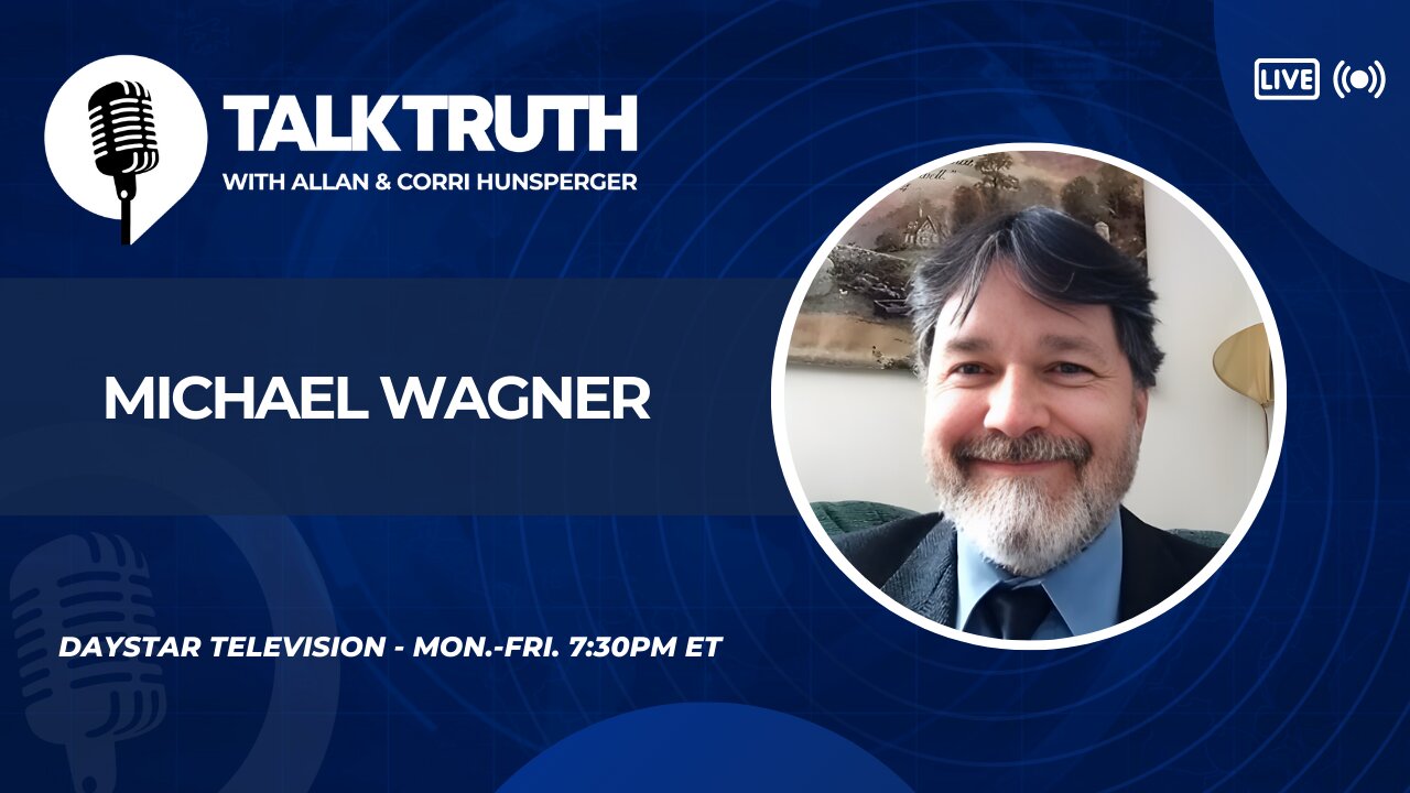 Talk Truth 03.28.25 - Michael Wagner