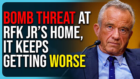 Bomb Threat At RFK Jr’s Home, It Keeps Getting Worse
