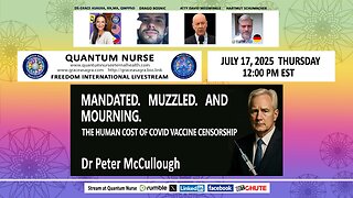 Dr Peter McCullough, MD - Mandated, Muzzled, and Mourning: COVID Vaccine Cost