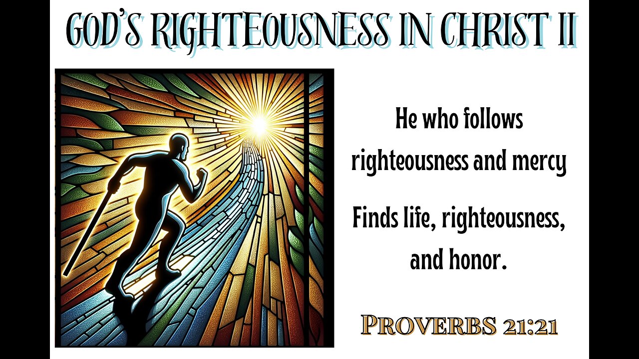 God's Righteousness in Christ II