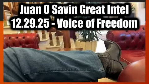 Juan O Savin Great Intel 12.29.25 - Voice of Freedom