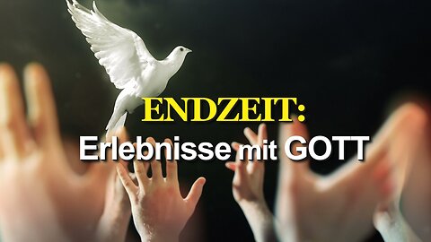 364 - Erlebnisse mit Gott.
