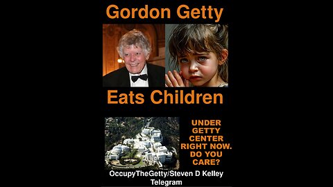 @StevenDKelleyshow, May9th, 2025 @GordonGettyEatsChildren #OccupyTheGetty