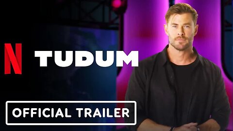 Netflix's Tudum 2022 - Official Announcement Trailer (Chris Hemsworth, Henr