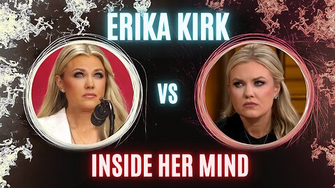 The Hidden Psychology of Erika Kirk