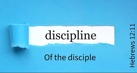 Discipline of the Disciple