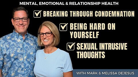 🔴Sun Live: Breaking Through Condemnation | Being Hard on Yourself | Sexual Instrusive Thoughts