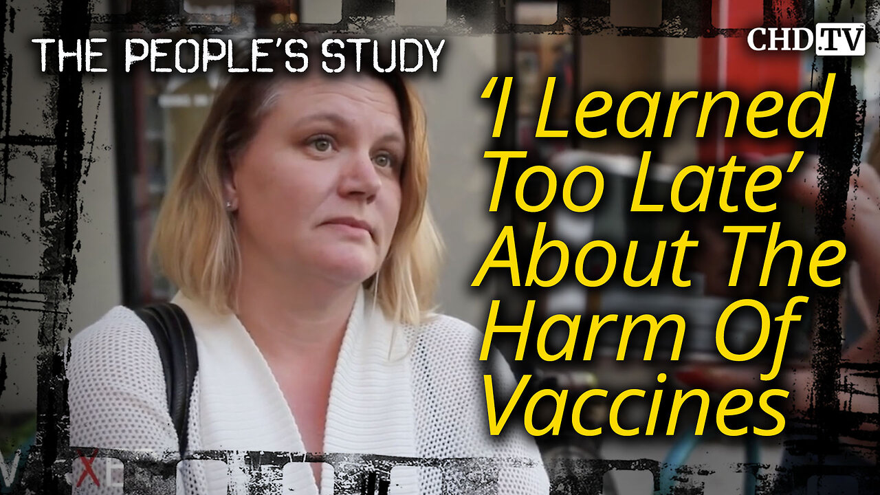 'I Learned Too Late' About The Harm Of Vaccines