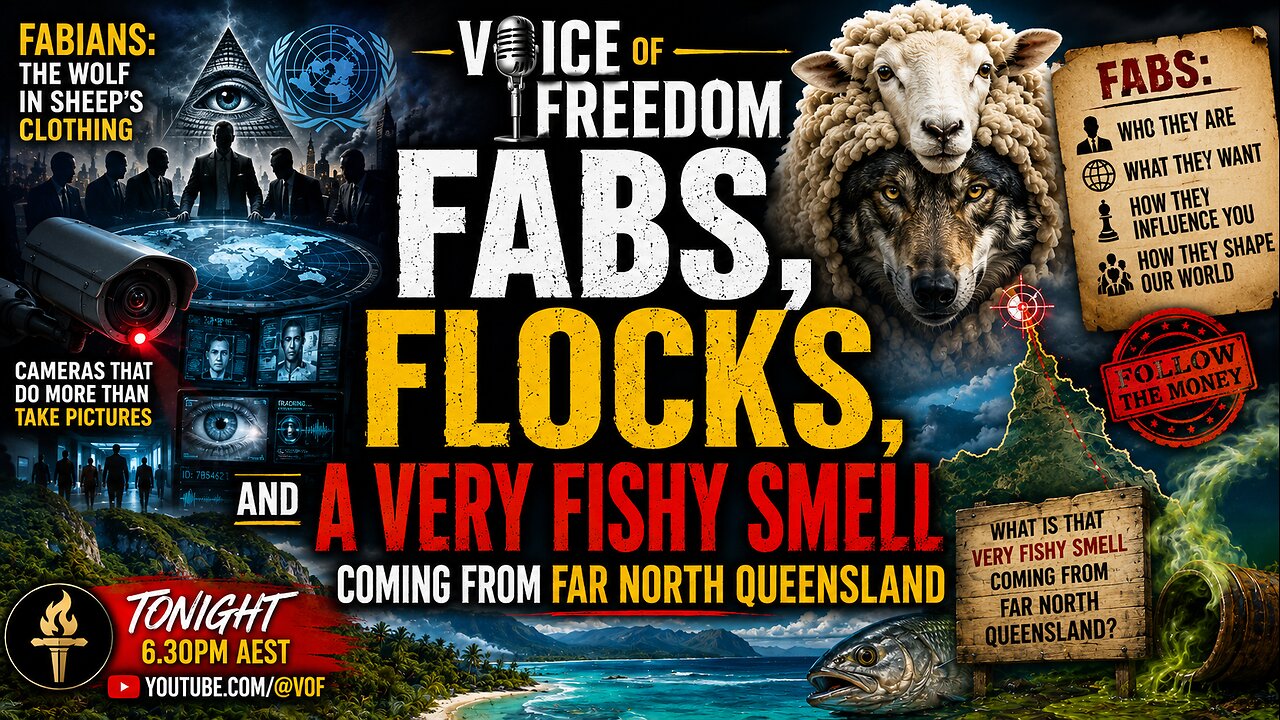 Voice of Freedom July 13. Fabs, Flocks & Somethings Fishy in FNQ