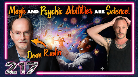 The Science Behind Magic and Psychic Abilities | Dean Radin Podcast